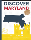 Discover Maryland Puzle: The Ultimate State Puzzle Book